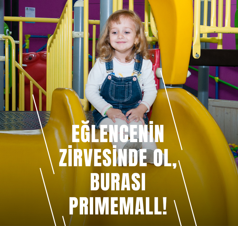 Primemall Gaziantep - Eğlencenin Zirvesinde Ol
